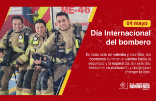 En el #DíaInternacionalDelBombero 